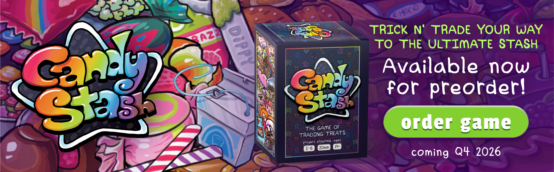 The Game of Trading Treats - CANDY STASH is now available for preorder! Buy Candy Stash today!